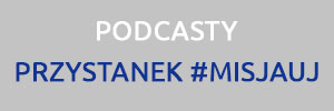 Podcasty Przystanek #misjaUJ